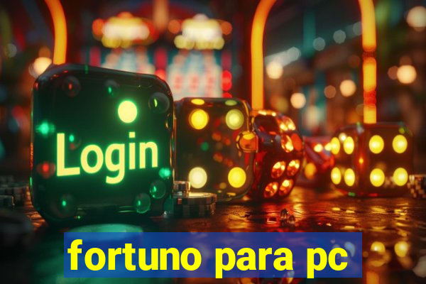 fortuno para pc